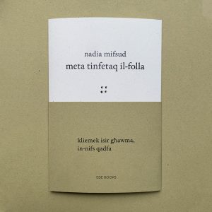 004 – Nadia Mifsud – meta tinfetaq il-folla